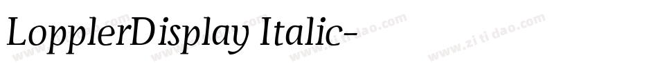 LopplerDisplay Italic字体转换